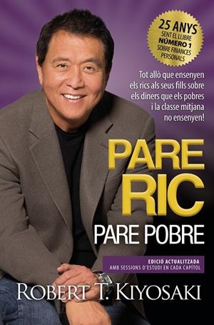 Pare ric, pare pobre | 9786073879187 | Kiyosaki, Robert T. | Llibres.cat | Llibreria online en català | La Impossible Llibreters Barcelona