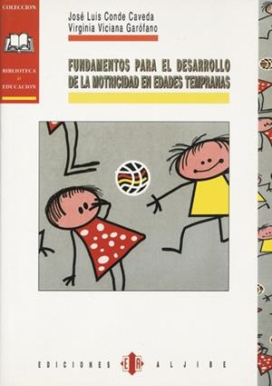 FUNDAMENTOS PARA EL DESARROLLO DE LA MOTRICIDAD | 9788487767753 | CONDE CAVEDA, JOSE LUIS | Llibres.cat | Llibreria online en català | La Impossible Llibreters Barcelona