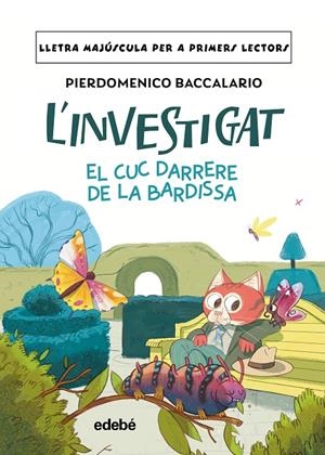 L'INVESTIGAT: EL CUC DARRERE DE LA BARDISSA | 9788468378909 | Baccalario, Pierdomenico | Llibres.cat | Llibreria online en català | La Impossible Llibreters Barcelona