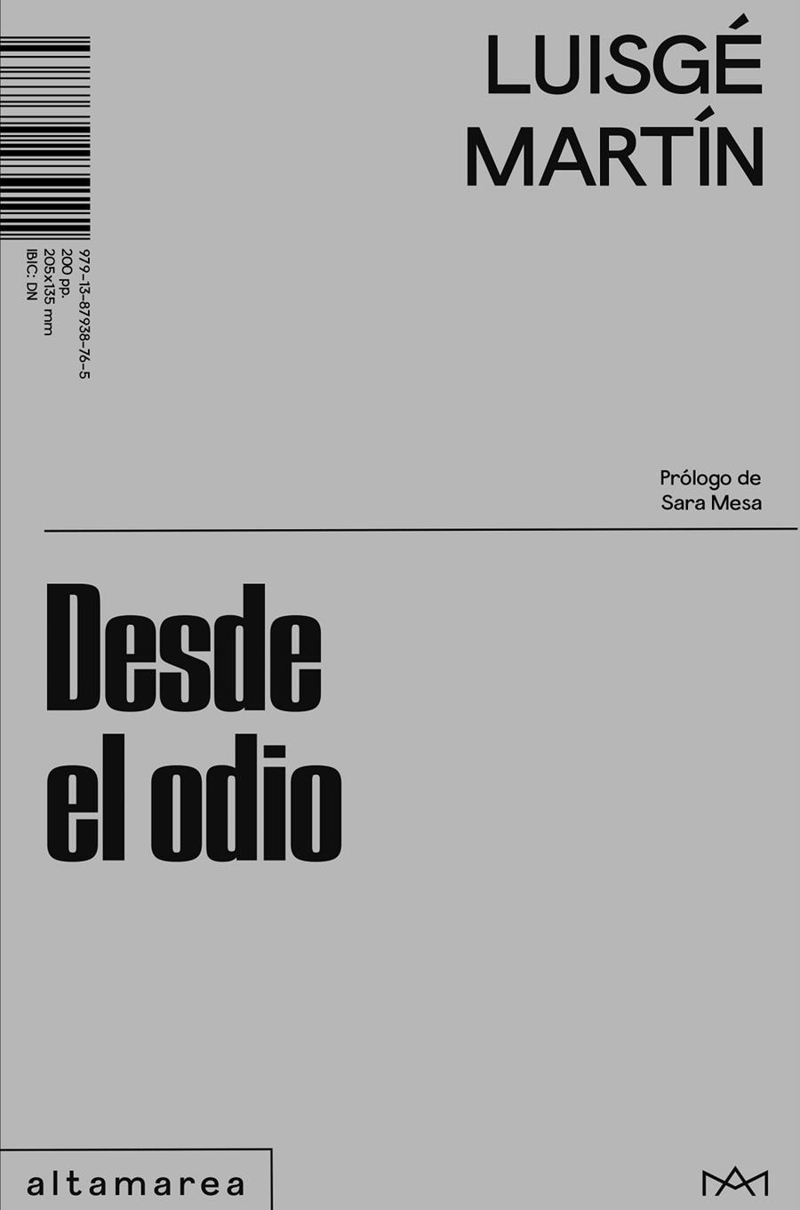 Desde el odio | 9791387938765 | Martín, Luisgé | Llibres.cat | Llibreria online en català | La Impossible Llibreters Barcelona