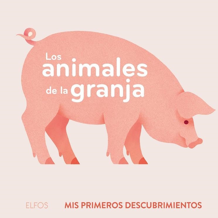 Primeros descubrimientos. Los animales de la granja | 9788419094490 | Joffre, Veronique | Llibres.cat | Llibreria online en català | La Impossible Llibreters Barcelona