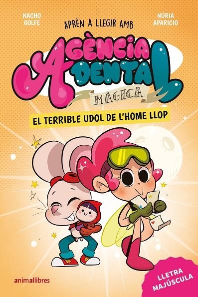 Agència Dental Màgica 2. El terrible udol de l'home llop | 9788410302976 | Nacho Golfe | Llibres.cat | Llibreria online en català | La Impossible Llibreters Barcelona