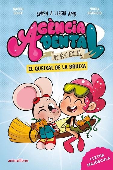 Agència Dental Màgica 4. El queixal de la bruixa | 9791387847500 | Nacho Golfe | Llibres.cat | Llibreria online en català | La Impossible Llibreters Barcelona