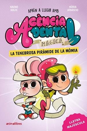 Agència Dental Màgica 3. La tenebrosa piràmide de la mòmia | 9791387847210 | Nacho Golfe | Llibres.cat | Llibreria online en català | La Impossible Llibreters Barcelona
