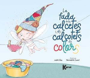 La fada de les calcetes i els calçotets de colors | 9788419476524 | Mas, Judith | Llibres.cat | Llibreria online en català | La Impossible Llibreters Barcelona