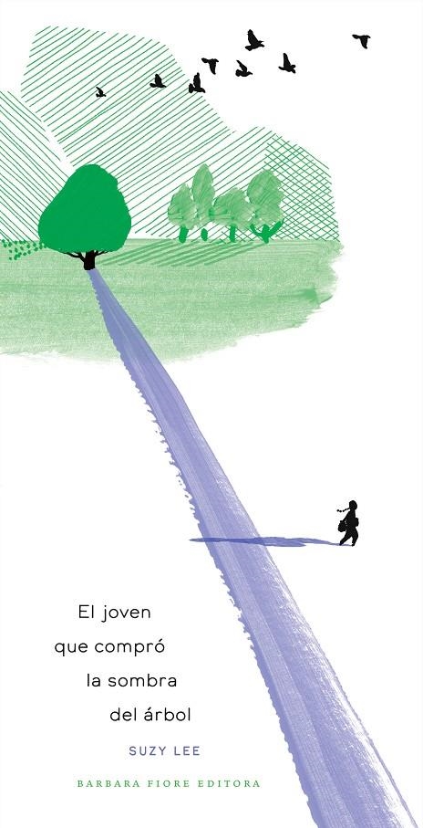 El joven que compró la sombra del árbol | 9788416985630 | Lee, Suzy | Llibres.cat | Llibreria online en català | La Impossible Llibreters Barcelona