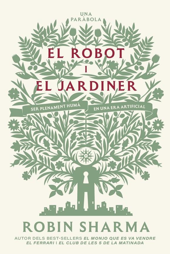 El robot i el jardiner | 9791387935801 | Sharma, Robin | Llibres.cat | Llibreria online en català | La Impossible Llibreters Barcelona