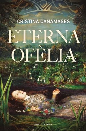 Eterna Ofèlia | 9791387935085 | Canamases, Cristina | Llibres.cat | Llibreria online en català | La Impossible Llibreters Barcelona