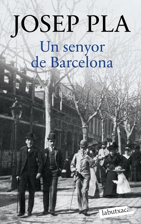 Un senyor de Barcelona | 9791387802981 | Pla, Josep | Llibres.cat | Llibreria online en català | La Impossible Llibreters Barcelona