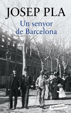 Un senyor de Barcelona | 9791387802981 | Pla, Josep | Llibres.cat | Llibreria online en català | La Impossible Llibreters Barcelona