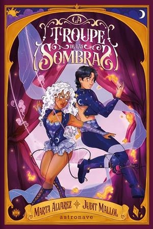 LA TROUPE DE LAS SOMBRAS | 9788467981780 | ALVAREZ, MARTA/JUDIT MALLOL | Llibres.cat | Llibreria online en català | La Impossible Llibreters Barcelona