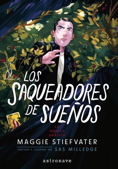THE RAVEN BOYS 02. LOS SAQUEADORES DE SUEÑOS | 9788467985573 | MAGGIE STIEFVATER/STEPHANIE WILLIAMS/SAS MILLEDGE | Llibres.cat | Llibreria online en català | La Impossible Llibreters Barcelona