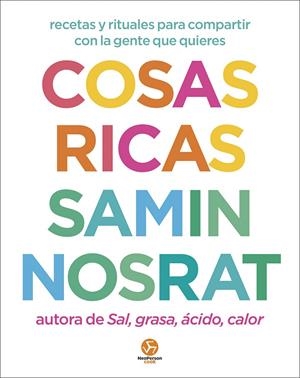Cosas ricas | 9788419509567 | Nosrat, Samin/Brackett, Aya | Llibres.cat | Llibreria online en català | La Impossible Llibreters Barcelona