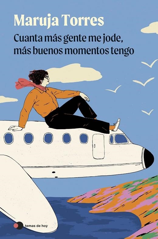 Cuanta más gente me jode, más buenos momentos tengo | 9791388279096 | Torres, Maruja | Llibres.cat | Llibreria online en català | La Impossible Llibreters Barcelona