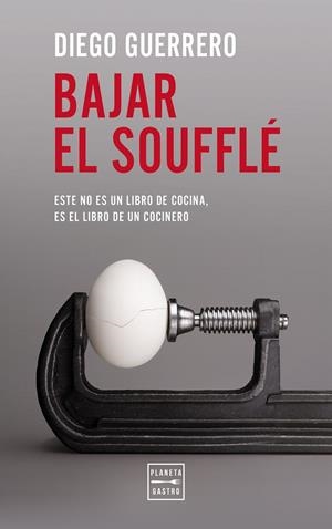 Bajar el soufflé | 9788408327172 | Guerrero, Diego | Llibres.cat | Llibreria online en català | La Impossible Llibreters Barcelona