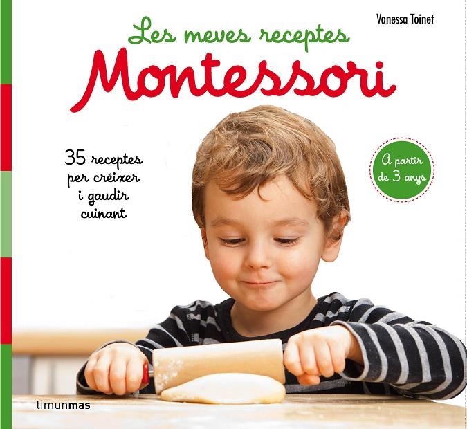 Les meves receptes Montessori | 9788491377047 | Toinet, Vanessa | Llibres.cat | Llibreria online en català | La Impossible Llibreters Barcelona