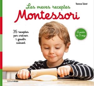 Les meves receptes Montessori | 9788491377047 | Toinet, Vanessa | Llibres.cat | Llibreria online en català | La Impossible Llibreters Barcelona
