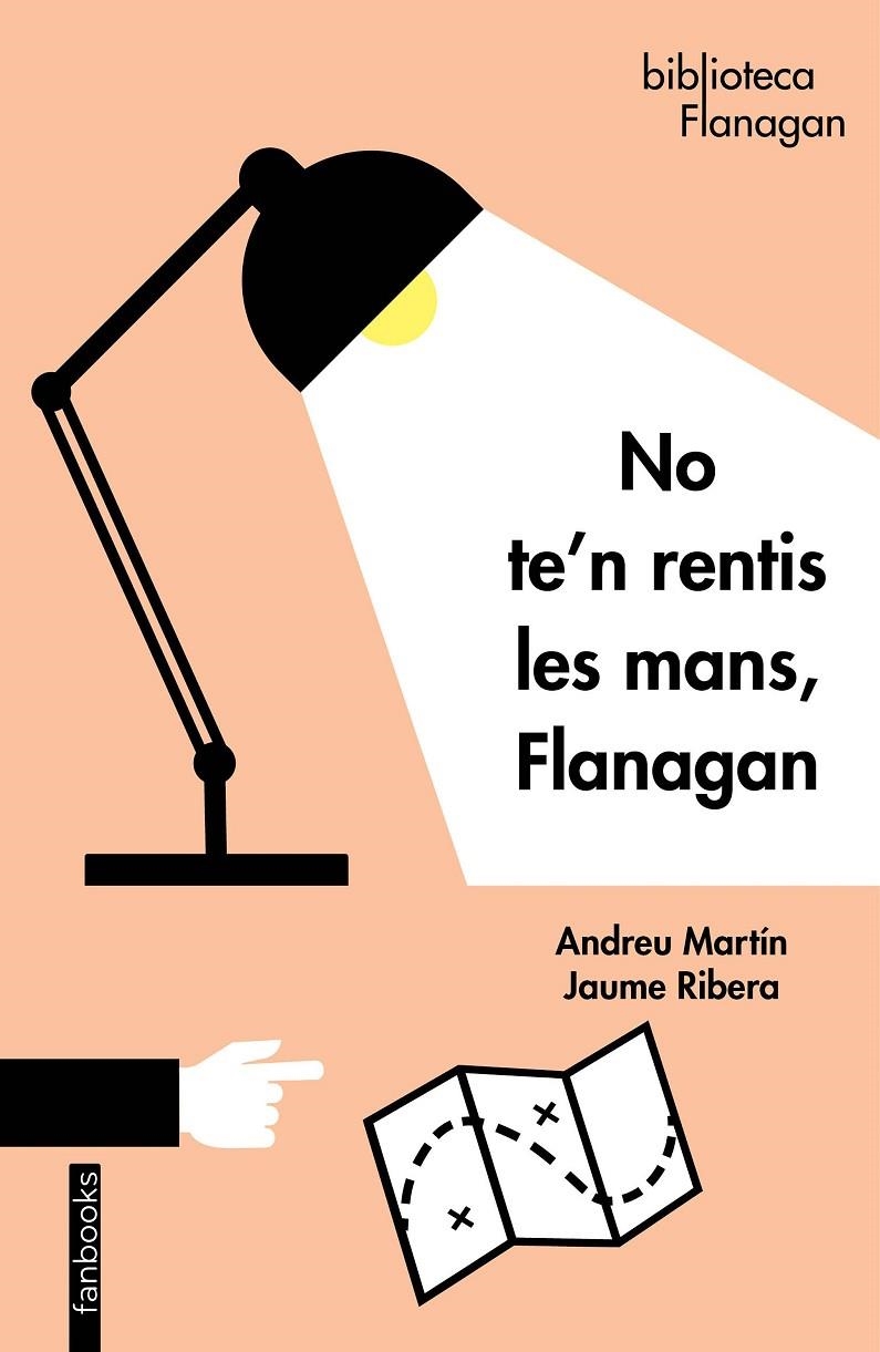 No te'n rentis les mans, Flanagan | 9788418327056 | Martín / Jaume Ribera, Andreu | Llibres.cat | Llibreria online en català | La Impossible Llibreters Barcelona