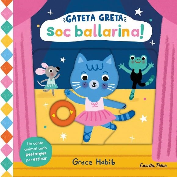 Gateta Greta. Soc ballarina! | 9788413899299 | Habib, Grace | Llibres.cat | Llibreria online en català | La Impossible Llibreters Barcelona