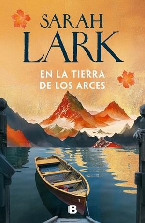 En la tierra de los arces (Sueños de Canadá 1) | 9788466685238 | Lark, Sarah | Llibres.cat | Llibreria online en català | La Impossible Llibreters Barcelona