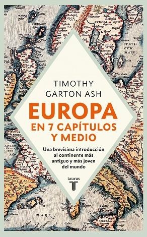 Europa en siete capítulos y medio | 9788430630547 | Garton Ash, Timothy | Llibres.cat | Llibreria online en català | La Impossible Llibreters Barcelona