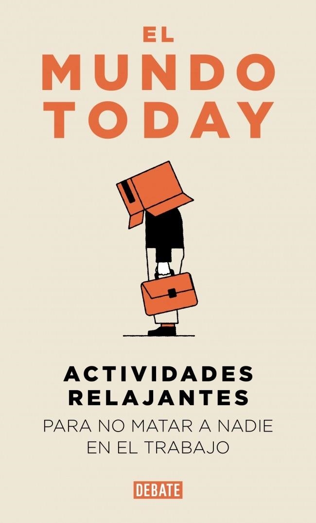 Actividades relajantes para no matar a nadie en el trabajo | 9791387904654 | El Mundo Today | Llibres.cat | Llibreria online en català | La Impossible Llibreters Barcelona