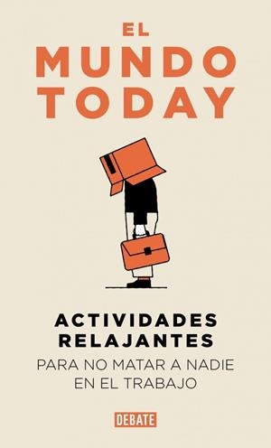 Actividades relajantes para no matar a nadie en el trabajo | 9791387904654 | El Mundo Today | Llibres.cat | Llibreria online en català | La Impossible Llibreters Barcelona