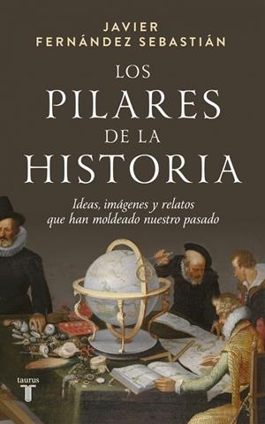 Los pilares de la historia | 9788430629664 | Fernández Sebastián, Javier | Llibres.cat | Llibreria online en català | La Impossible Llibreters Barcelona