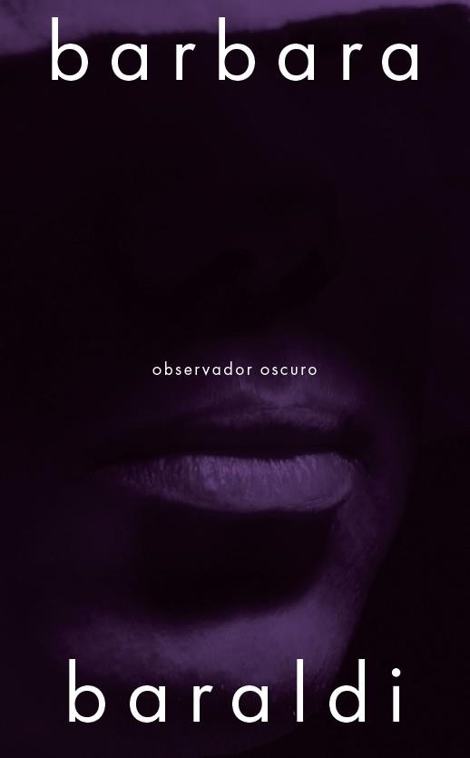 Observador oscuro | 9788412955842 | Baraldi, Barbara | Llibres.cat | Llibreria online en català | La Impossible Llibreters Barcelona