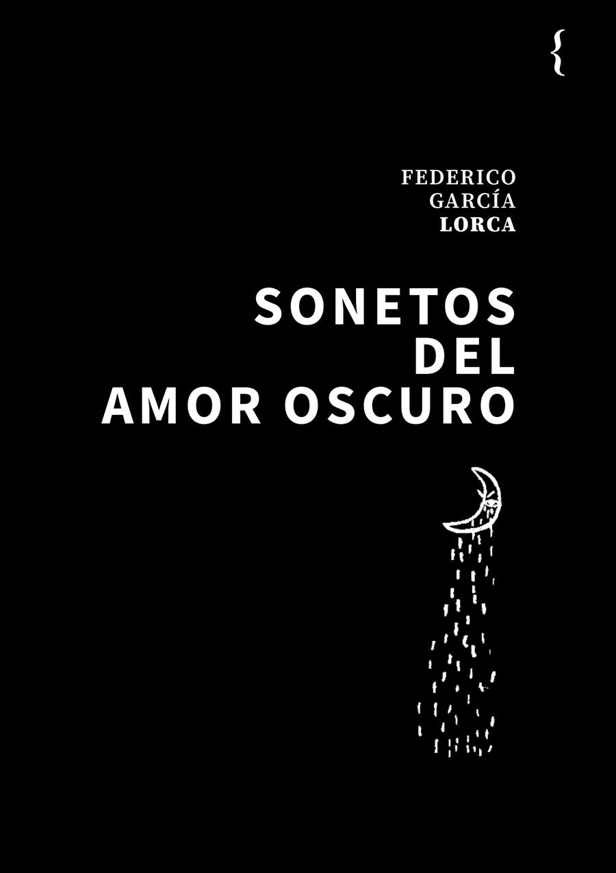 Sonetos del amor oscuro | 9788412932836 | García Lorca, Federico | Llibres.cat | Llibreria online en català | La Impossible Llibreters Barcelona