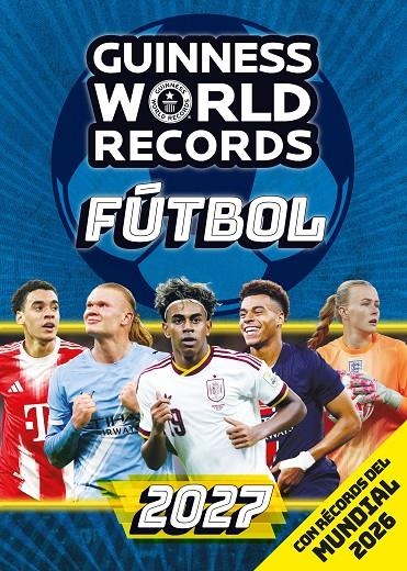 Guinness World Records 2027. Fútbol | 9788408324379 | Guinness World Records | Llibres.cat | Llibreria online en català | La Impossible Llibreters Barcelona