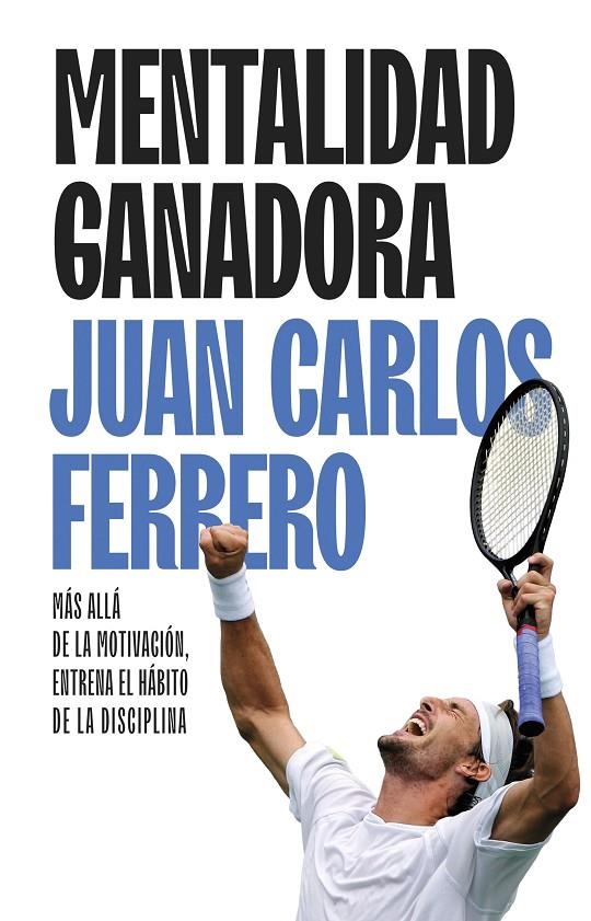 Mentalidad ganadora | 9788411005463 | Ferrero, Juan Carlos | Llibres.cat | Llibreria online en català | La Impossible Llibreters Barcelona