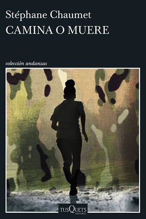 Camina o muere | 9788411078412 | Chaumet, Stéphane | Llibres.cat | Llibreria online en català | La Impossible Llibreters Barcelona