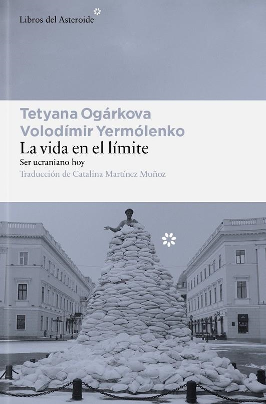 La vida en el límite | 9791388056185 | Ogárkova, Tetyana/Yermólenko, Volodímir | Llibres.cat | Llibreria online en català | La Impossible Llibreters Barcelona