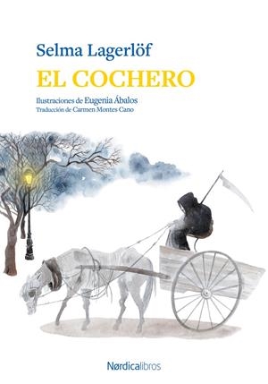 El cochero | 9791388306389 | Lagerlof, Selma | Llibres.cat | Llibreria online en català | La Impossible Llibreters Barcelona