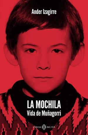 La mochila | 9791387839505 | Izagirre Olaizola, Ander | Llibres.cat | Llibreria online en català | La Impossible Llibreters Barcelona