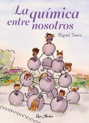 La química entre nosotros | 9791399056846 | Tanco, Miguel | Llibres.cat | Llibreria online en català | La Impossible Llibreters Barcelona