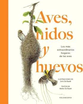Aves, nidos y huevos | 9788410380226 | de Raedt, Walter | Llibres.cat | Llibreria online en català | La Impossible Llibreters Barcelona