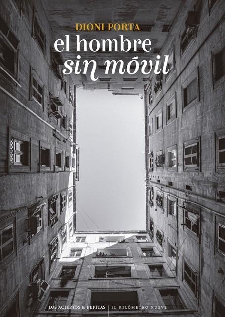 El hombre sin móvil | 9788419689511 | Porta, Dioni | Llibres.cat | Llibreria online en català | La Impossible Llibreters Barcelona