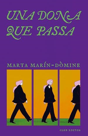 Una dona que passa | 9788473295321 | Marín-Dòmine, Marta | Llibres.cat | Llibreria online en català | La Impossible Llibreters Barcelona