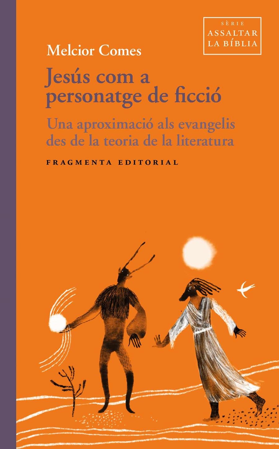 Jesús com a personatge de ficció | 9791387548353 | Comes, Melcior | Llibres.cat | Llibreria online en català | La Impossible Llibreters Barcelona