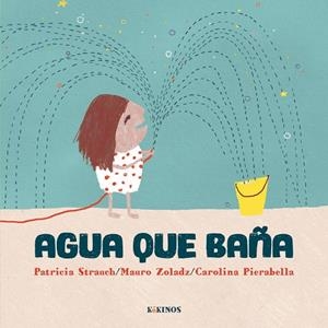 Agua que baña | 9791387686550 | Strauch, Patricia/Zoladz, Mauro | Llibres.cat | Llibreria online en català | La Impossible Llibreters Barcelona