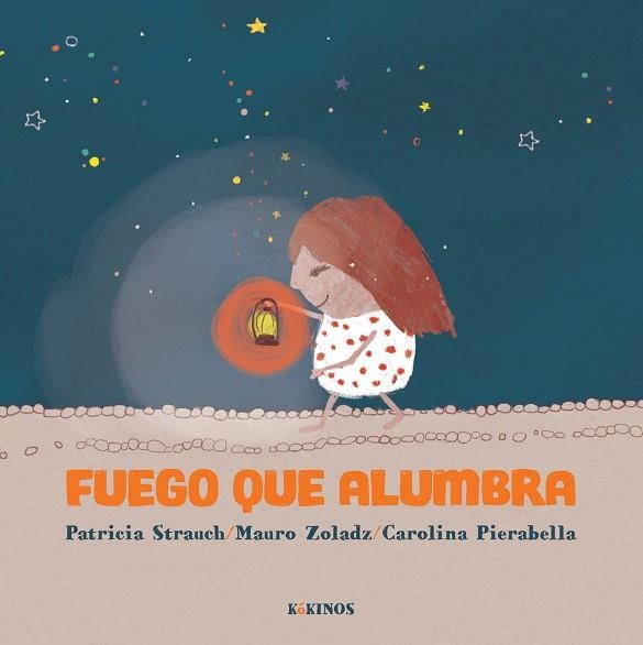 Fuego que alumbra | 9791387686567 | Strauch, Patricia/Zoladz, Mauro | Llibres.cat | Llibreria online en català | La Impossible Llibreters Barcelona