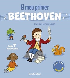 El meu primer Beethoven. Amb 7 melodies | 9791387783280 | Cordier, Séverine | Llibres.cat | Llibreria online en català | La Impossible Llibreters Barcelona