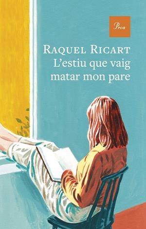 L'estiu que vaig matar mon pare | 9791388369179 | Raquel Ricart | Llibres.cat | Llibreria online en català | La Impossible Llibreters Barcelona