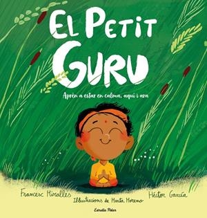 El Petit Guru | 9791388358159 | Miralles, Francesc/García, Héctor | Llibres.cat | Llibreria online en català | La Impossible Llibreters Barcelona