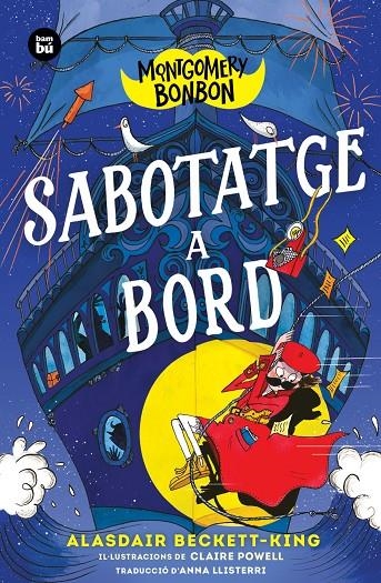 Montgomery Bonbon. Sabotatge a bord | 9788410860544 | Beckett-King, Alasdair | Llibres.cat | Llibreria online en català | La Impossible Llibreters Barcelona