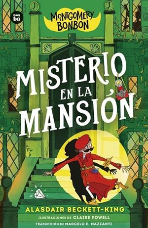 Montgomery Bonbon. Misterio en la mansión | 9788410860216 | Beckett-King, Alasdair | Llibres.cat | Llibreria online en català | La Impossible Llibreters Barcelona
