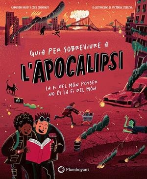 Guia per sobreviure a l'apocalipsi | 9791387614522 | Hardy, Cameron/Coonradt, Coby | Llibres.cat | Llibreria online en català | La Impossible Llibreters Barcelona