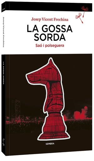 La Gossa Sorda | 9788410198357 | Frechina, Josep Vicent | Llibres.cat | Llibreria online en català | La Impossible Llibreters Barcelona